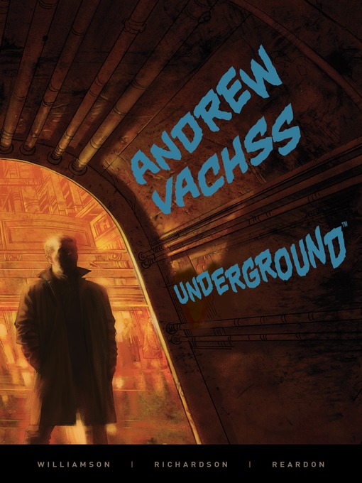Title details for Vachss: Underground by Andrew Vachss - Available